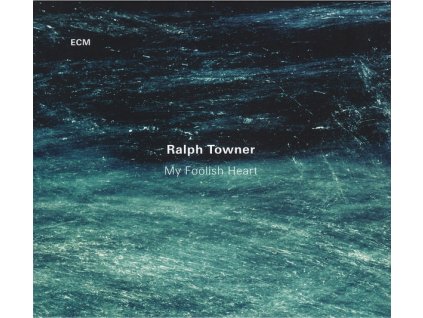 Towner My Foolish Heart
