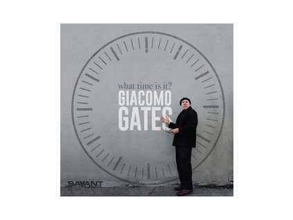 CD: Giacomo Gates - What Time Is It?