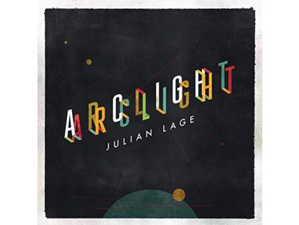 CD: Julian Lage – Arclight