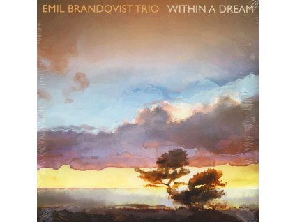 LP: Emil Brandqvist Trio – Within A Dream