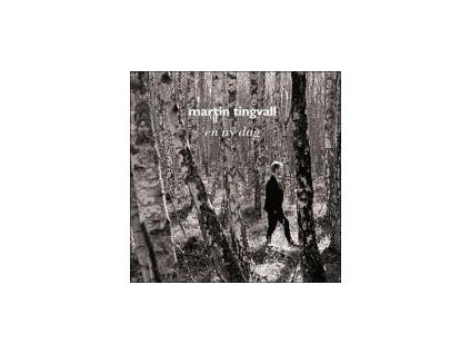 LP: Martin Tingvall – En Ny Dag