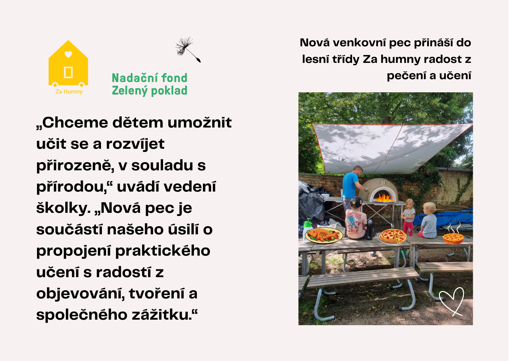 Za humny mají pec!