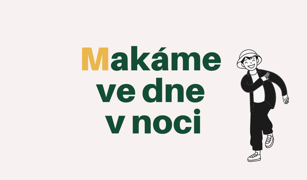 Makáme ve dne v noci