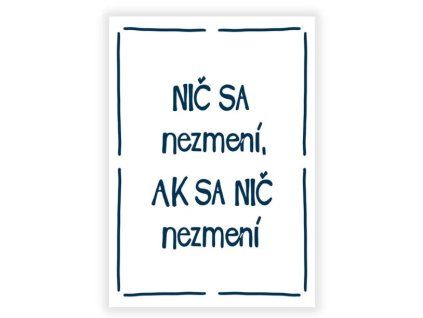 nic sa nezmani