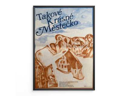 13148 2 takove krasne mestecko filmovy plakat a3