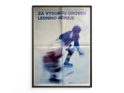 16694 2 za vysokou uroven ledniho hokeje sportovni plakat a1