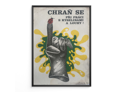 16769 chran se pri praci s kyselinami a louhy plakat propaganda osveta a2