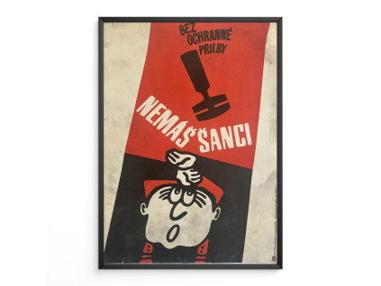 16805 bez ochranne prilby nemas sanci plakat propaganda osveta a2