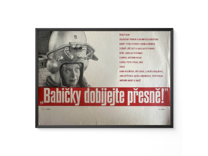 „Babičky dobíjejte přesně!“ - Filmový plakát / Fotoska / Slepka (cca A4)
