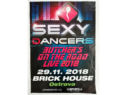 Sexy Dancers - Butchers on the road live 2018 - Originální koncertní plakát (A2)