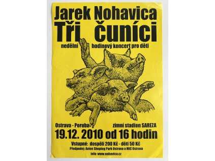 Jaromír Nohavica - Tři čuníci 2010 - Originální koncertní plakát (A2)