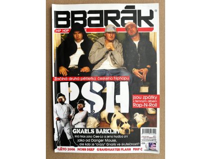 Bbarák - 07/2006 - Rap-N-Roll, PSH, Gnars Barkley, Mobb Deep, Vladimir 518