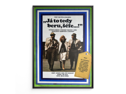 ,,Já to tedy beru, šéfe...!" - Verze 2 - Filmový plakát (A3)
