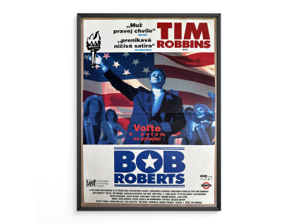 Bob Roberts - Filmový plakát (A3)