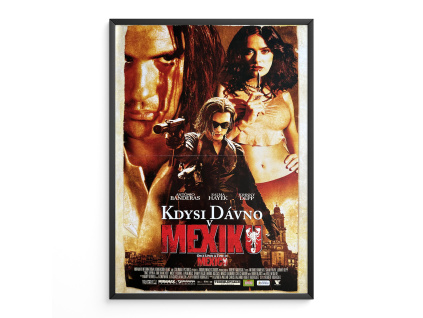 9521 2 kdysi davno v mexiku filmovy plakat a3