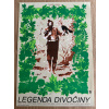10013 3 legenda divociny filmovy plakat a3