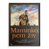 10319 1 maminko jsem ziv filmovy plakat a3