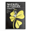 11177 2 nedokazu se rozloucit filmovy plakat a3