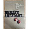 11246 3 nemate ani zdani filmovy plakat a3