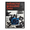 12881 2 svedectvi minuleho casu filmovy plakat a3