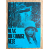 14090 3 vlak do stanice nebe verze 3 filmovy plakat a3