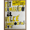 15227 3 pet kamaradu a velke dobrodruzstvi filmovy plakat a3