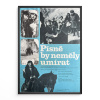 15263 2 pisne by nemely umirat verze 1 filmovy plakat a3
