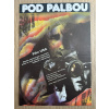 15758 3 pod palbou filmovy plakat a3