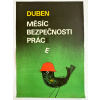 16844 2 duben mesic bezpecnosti prace 4 plakat propaganda osveta a2
