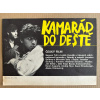 21728 1 kamarad do deste filmovy plakat fotoska slepka cca a4