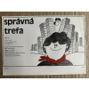 Správná trefa - Filmový plakát / Fotoska / Slepka (cca A4)