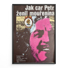 9044 2 jak car petr zenil mourenina filmovy plakat a3