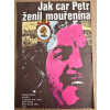9044 3 jak car petr zenil mourenina filmovy plakat a3
