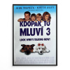 9512 2 kdopak to mluvi iii filmovy plakat a3