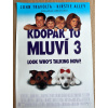 9512 3 kdopak to mluvi iii filmovy plakat a3