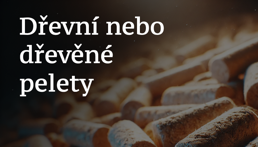 Dřevní pelety nebo dřevěné pelety?