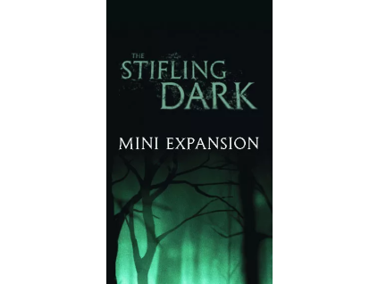 the stifling dark mini expansion