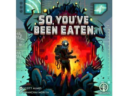 so you ve been eaten
