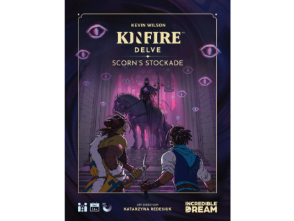 kinfire delve scorn s stockade