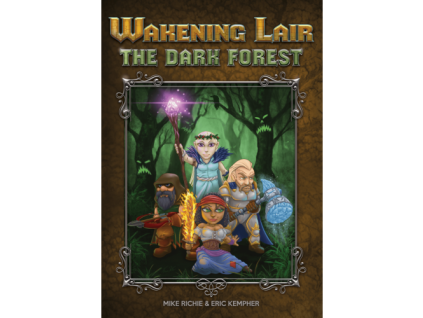 wakening lair the dark forest
