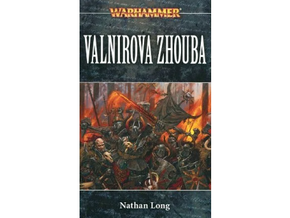 valnirova zhouba warhammer cerna srdce 1 kniha