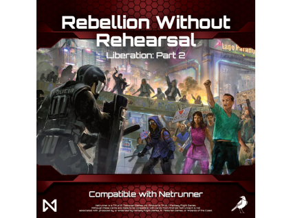 netrunner liberation rebellion without rehersal