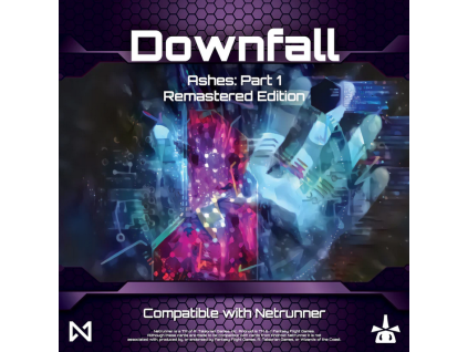 netrunner ashes 1 downfall