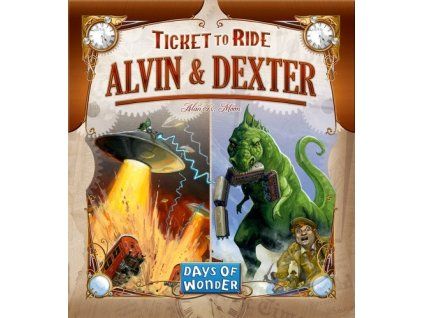 Ticket to Ride: Alvin  a  Dexter