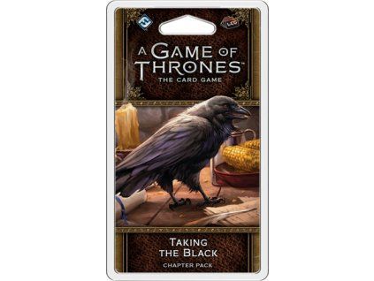 A Game of Thrones LCG (2nd)- Taking the Black