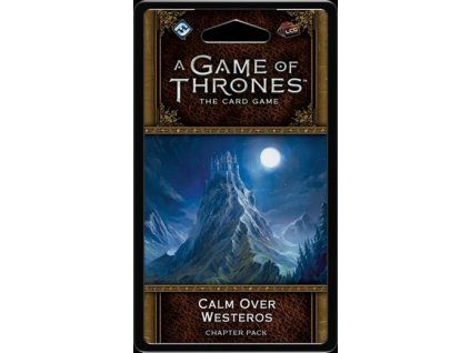 a game of thrones lcg 2nd calm over westeros 2