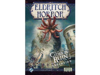 eldritch horror cities in ruin