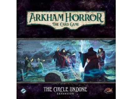 arkham horror the card game the circle undone