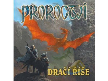 Proroctví: Dračí říše