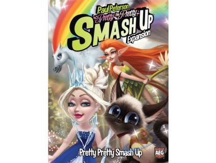 Smash Up: Pretty, Pretty